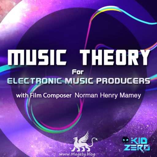Music Theory for Electronic Music Producers TUTORiAL