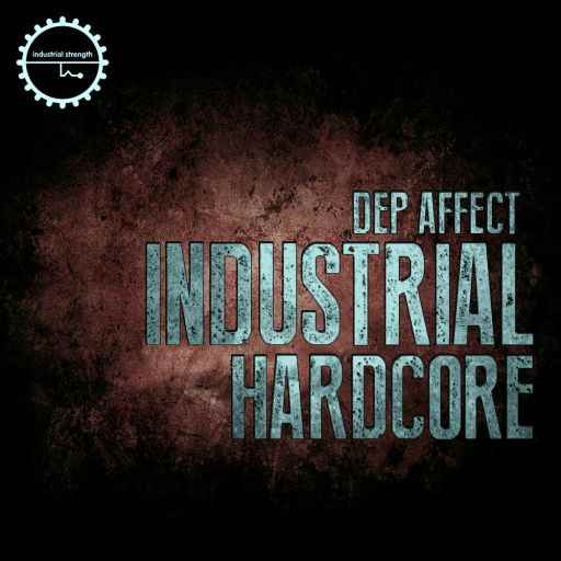 Dep Affect Industrial Hardcore MULTiFORMAT