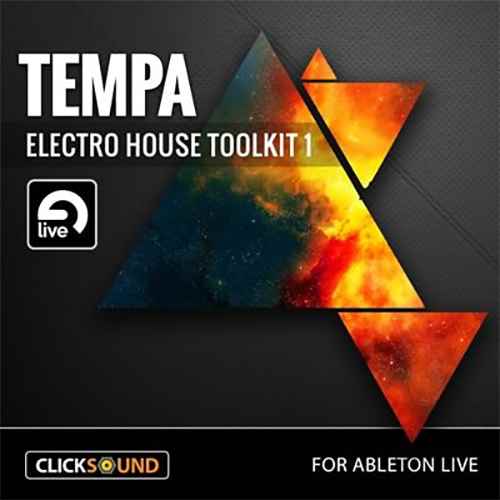 Tempa Electro House Toolkit 1 For ABLETON LiVE-MaGeSY