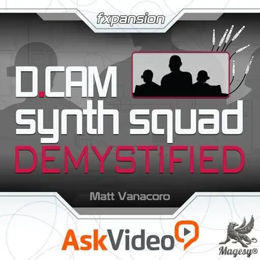 DCAM Synth Squad Demystified TUTORiAL-MaGeSY DCAM Synth Squad Demystified TUTORiAL-MaGeSY