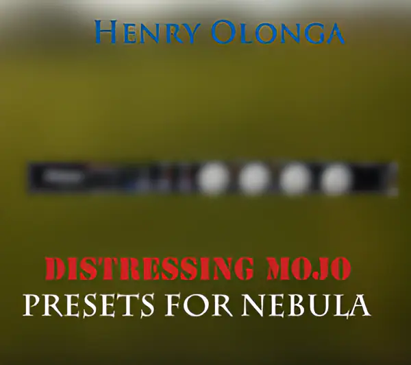 Distressing Mojo for Nebula 192 khz-MaGeSY