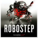 Robostep SFX WAV Robostep SFX TEAM DYNAMiCS | 21 August 2014 | 325.10 MB Create...