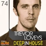 Trevor Loveys Deep In House MULTiFORMAT Trevor Loveys Deep In House Team DYNAMiCS | November 2011 | 1.10...