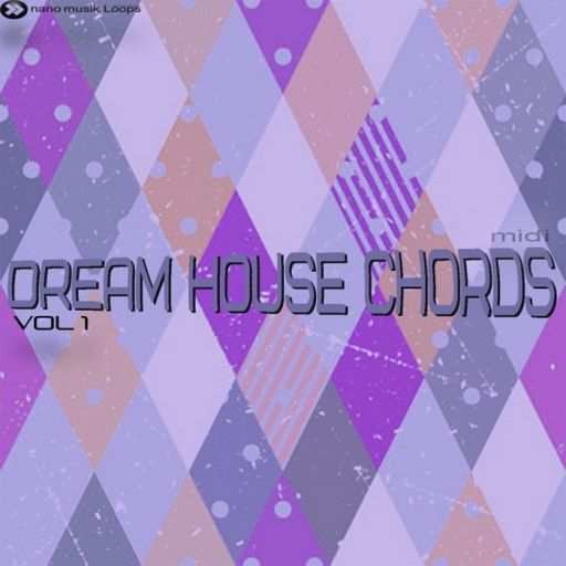 Dream House Chords Vol.1 MiDi-AUDiOSTRiKE