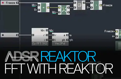 FFT with Reaktor TUTORiAL-MaGeSY
