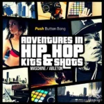 Adventures In Hip Hop WAV ABLETON LiVE-AUDiOSTRiKE