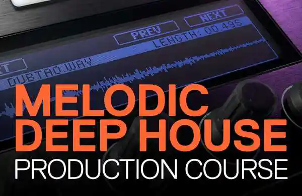 Deep Melodic House Production Course TUTORiAL