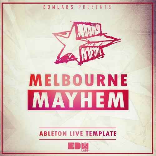 Melbourne Mayhem Ableton Template-AUDiOSTRiKE