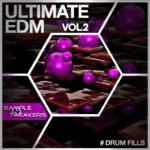 Ultimate EDM Drum Fills Vol.2 AUDiOSTRiKE | 03 July 2015 | 94...