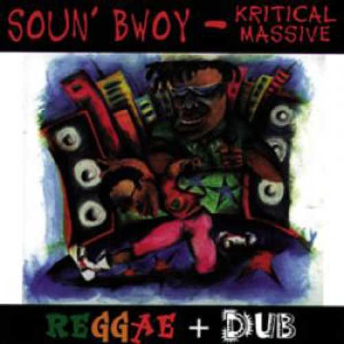 AMG Kritical Massive Soun Bwoy Reggae more Dub CDDA-ETHNO