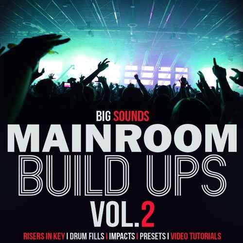 Mainroom Build Ups Vol.2 WAV MASSiVE TUTORiAL