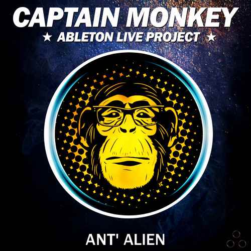 Ant-Alien Captain Monkey For ABLETON LiVE TEMPLATE-DiSCOVER