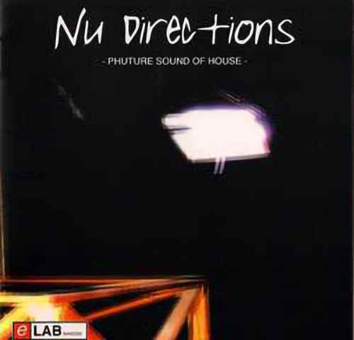 E-Lab Nu Directions Phuture Sound of House WAV-MaGeSY