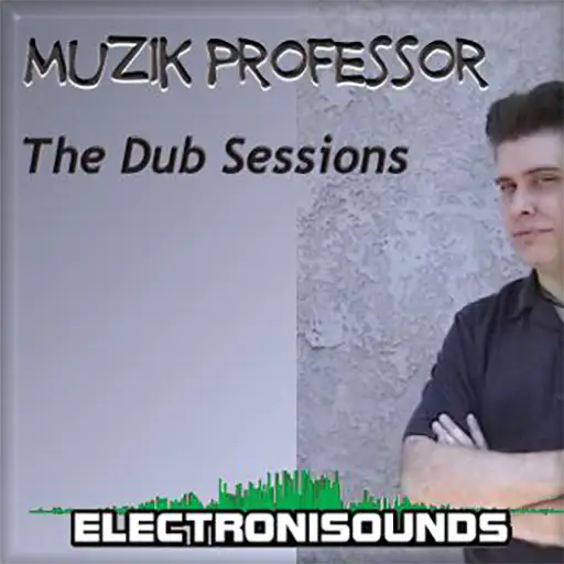 Muzik Professor The Dub Sessions Wav Discover Magesy