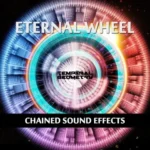 Eternal Wheel: Chained Sound Effects WAV-AUDiOXiMiK