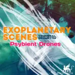 Exoplanetary Scenes Psybient Drones WAV-MAGNETRiXX