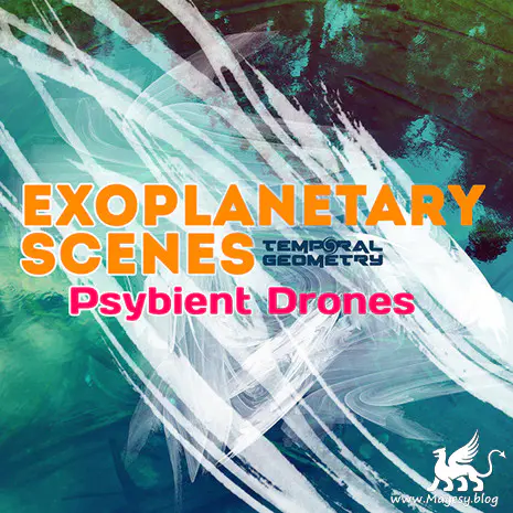 Exoplanetary Scenes Psybient Drones WAV-MAGNETRiXX-MaGeSY