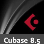 Cubase 8.5 Grundlagen TUTORiAL Team EMERGE | 17 Jun 2016 | 580.0MB...