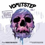 Vomitstep Vol.1 WAV FANTASTiC | 21 September 2016 | 111 MB Vomitstep...