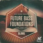 Future Bass Foundations MULTiFORMAT Future Bass Foundations FANTASTiC | 21 September 2016 | 723 MB New...