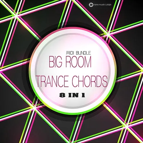Big Room Trance Chords 8 in 1 MiDi Bundle