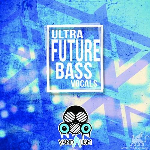 Ultra Future Bass Vocals WAV MiDi