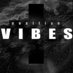 Positive Vibes WAV-DiSCOVER