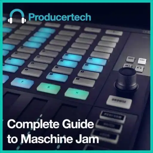 Complete Guide to Maschine Jam TUTORiAL