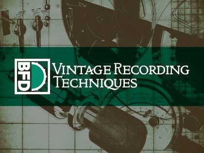 BFD Vintage Recording Techniques BFD3