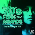 70s Funk Awards Vols.1-5 TEAM MAGNETRiXX/DiSCOVER | 05 September 2014 | 1.15...