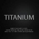 Titanium Cinematic Trailer Samples WAV AiFF