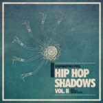 Hip Hop Shadows Vol.2 MULTiFORMAT