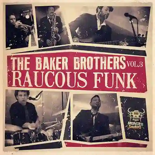 Baker Brothers Vol.3 Raucous Funk Multiformat Magesy