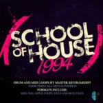 School Of House 1994 WAV AiFF REX MiDi-KRock