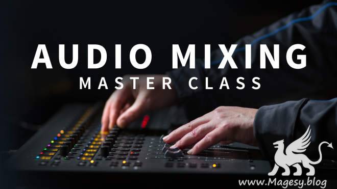 Audio Mixing Master Class TUTORiAL