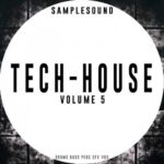 Tech-House Vol.5 WAV FANTASTiC | Dec 21 2016 | 190 MB "Tech-House...