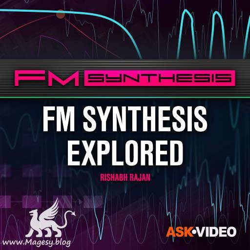 FM Synthesis Explored TUTORiAL