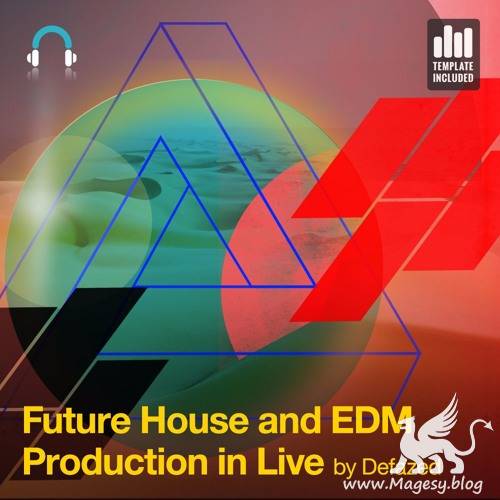 Future House and EDM Production in Ableton Live TUTORiAL