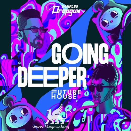 Going Deeper Future House MULTiFORMAT