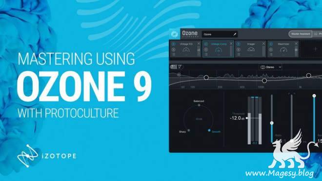 Mastering Using Ozone 9 TUTORiAL