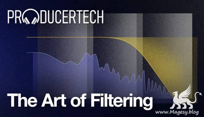 The Art of Filtering TUTORiAL