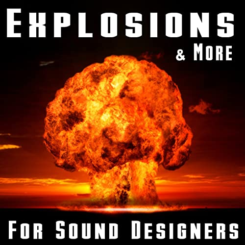 Explosions and More for Sound Designers FLAC