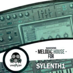 Melodic House For SYLENTH1-DiSCOVER