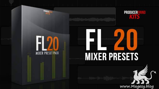 FL 20 Mixer Preset Pack-FANTASTiC