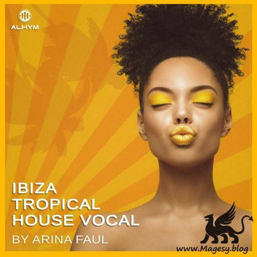 Ibiza Tropical House Vocals WAV