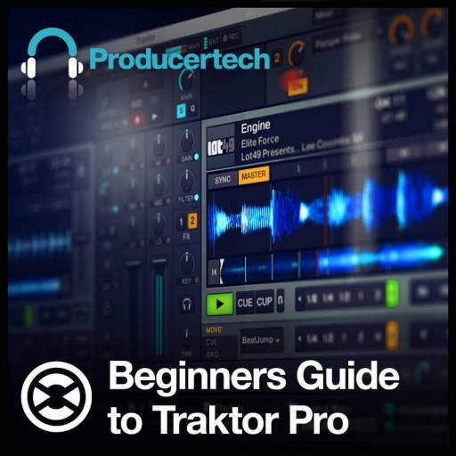 Beginners Guide to Traktor Pro