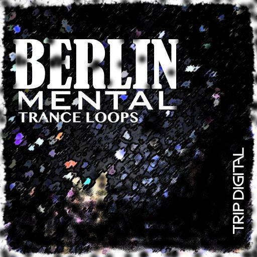 Berlin Mental Trance Loops SAMPLES WAV