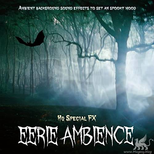 Eerie Ambience Sound Effects FLAC