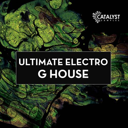 Ultimate Electro G-House SAMPLES