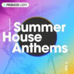 Summer House Anthems Vol.2 MULTiFORMAT-DECiBEL